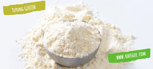 Tepung Gluten - Alternatif Pengganti Tepung Gandum ddan Tepung Terigu