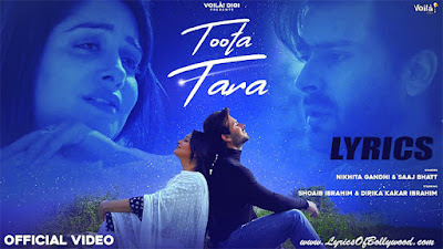 Toota Tara Song Lyrics | Nikhita Gandhi, Saaj Bhatt | Shoaib Ibrahim, Dipika Kakar Ibrahim | Sanjeev Ajay
