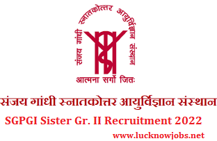 SGPGI Sister Gr. II Recruitment Notification 2022