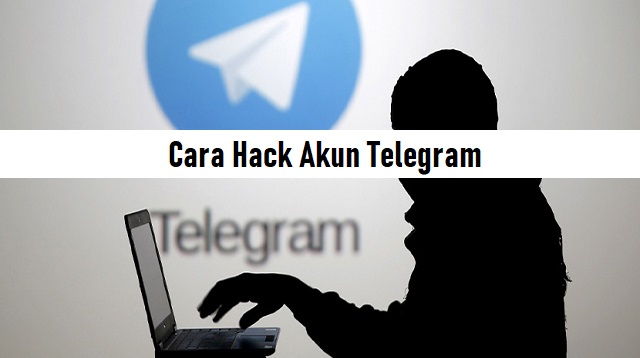 Cara Hack Akun Telegram