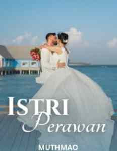 Novel Istri Perawan Karya Muthmao Full Episode