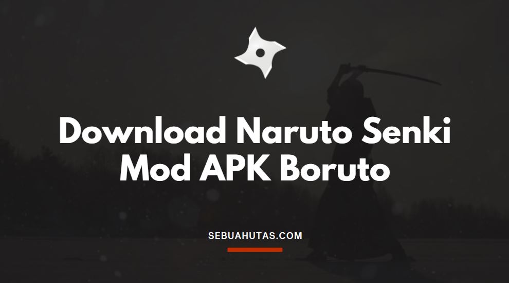 Download Game Naruto Senki Mod Apk Unlimited Coins Full Character