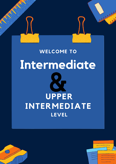 Intermediate to Upper Intermediate