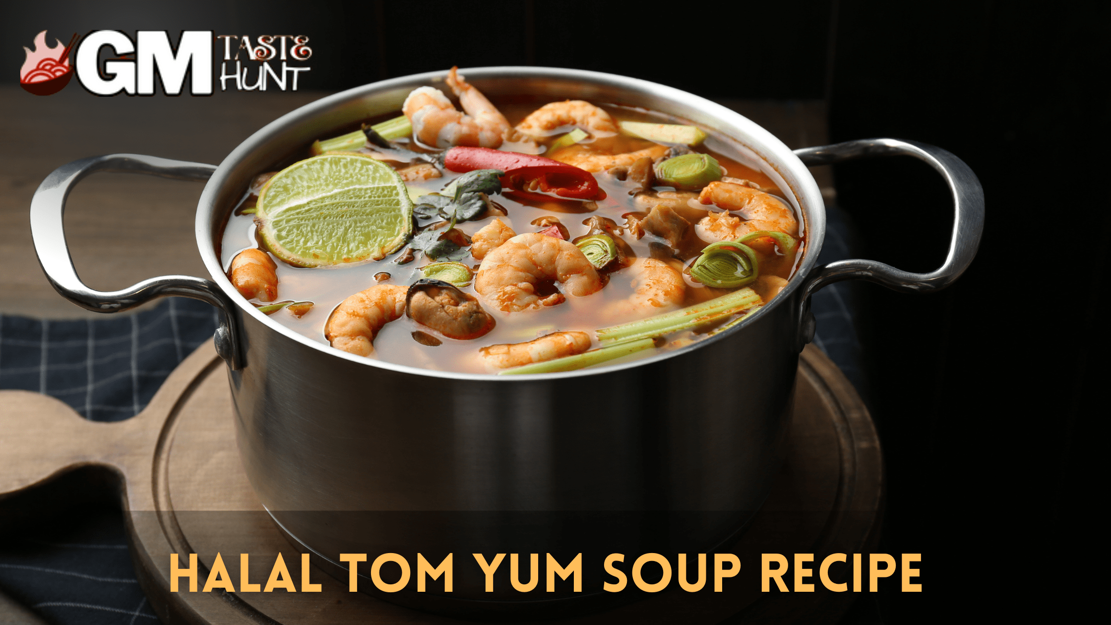 Spice Up Your Culinary Adventure with Our Halal Tom Yum Soup Recipe