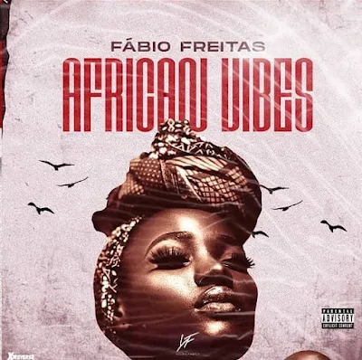 Fábio Freitas - African Vibe [Download]