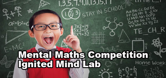 Mental Maths Competition - Ignited Mind Lab