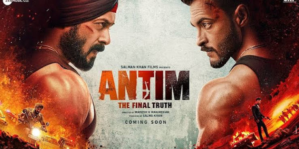 Antim Movie: Budget Box Office, Hit or Flop, Cast and Crew, Posters, Wiki