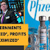 Πώς η Pfizer εκβιάζει τις κυβερνήσεις του κόσμου