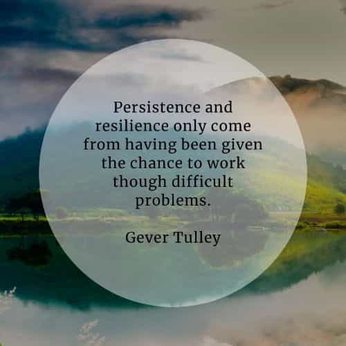 Persistence quotes that'll help you become tenacious