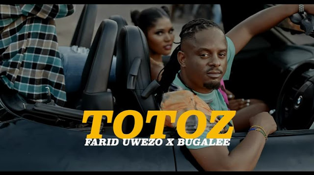VIDEO | Farid Uwezo x Bugalee - Totoz | Mp4 Download