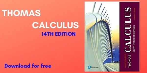 Download Thomas Calculus 14th Edition pdf for free