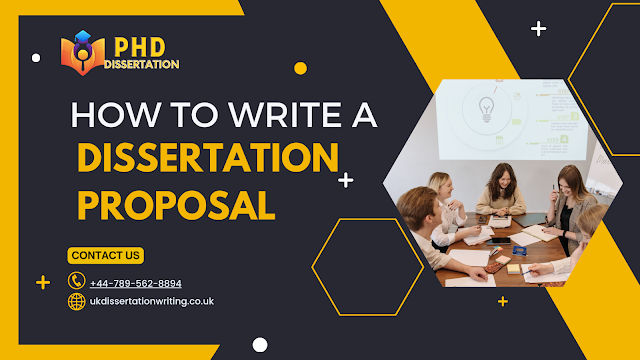How to Write A Dissertation Proposal