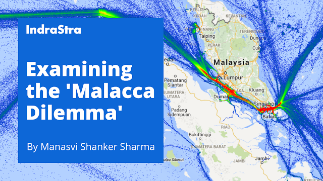 Examining the ‘Malacca Dilemma'