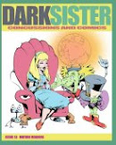 NEW! Dark Sister Magazine #13