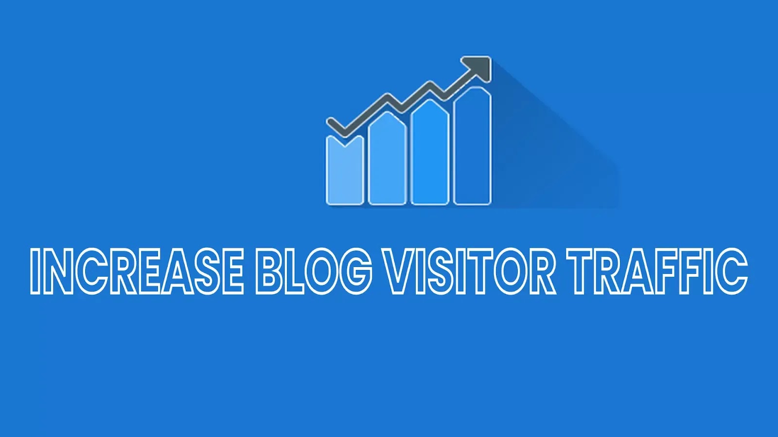 Increasing Blog Visitor Traffic Ways to Make More Money