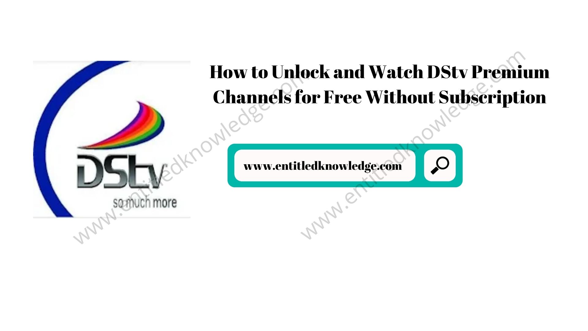 how to unlock and watch dstv premium channels for free without subscription