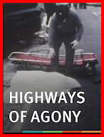 HIGHWAY OF AGONY ( 1968 )