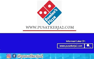 Lowongan Kerja Jakarta Pusat PT Dom Pizza Indonesia Maret 2022