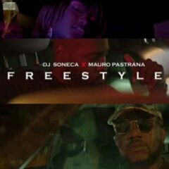 DJ Soneca feat. Mauro Pastrana - Freestyle (2021) [Download]