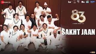 Sakht Jaan Lyrics in English – 83 | Amit Mishra