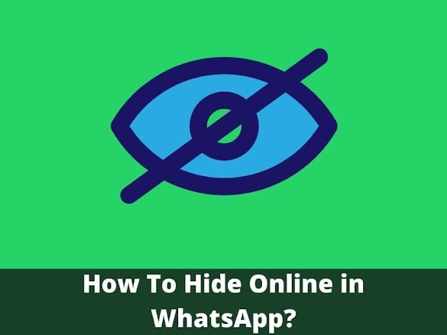 How To Hide Online in WhatsApp?