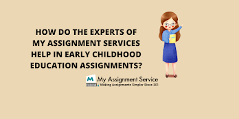 Early Childhood Education Assignment Help