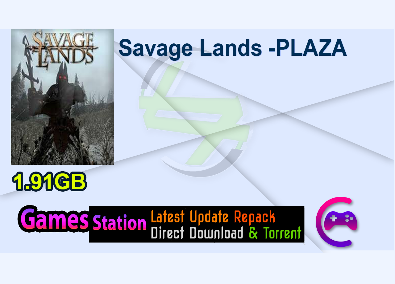 Savage Lands-PLAZA