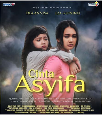 Drama Cinta Asyifa, Sinetron Indonesia Cinta Asyifa, Poster Drama Cinta Asyifa, Sinopsis Drama Cinta Asyifa, Pelakon - Pelakon Drama Cinta Asyifa, Cinta Asyifa Cast, Drama Cinta Asyifa Full Episode, Watak - Watak Pelakon Drama Cinta Asyifa,