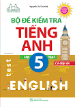 Tải sách Bộ đề kiểm tra tiếng anh lớp 5 tập 1, 2 - Thu Huế | PDF + CD