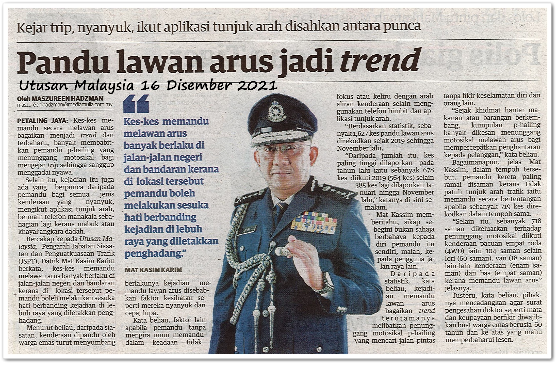 Pandu lawan arus trend ; Kejar trip, nyanyuk, ikut aplikasi tunjuk arah disahkan antara punca - Keratan akhbar Utusan Malaysia 16 Disember 2021