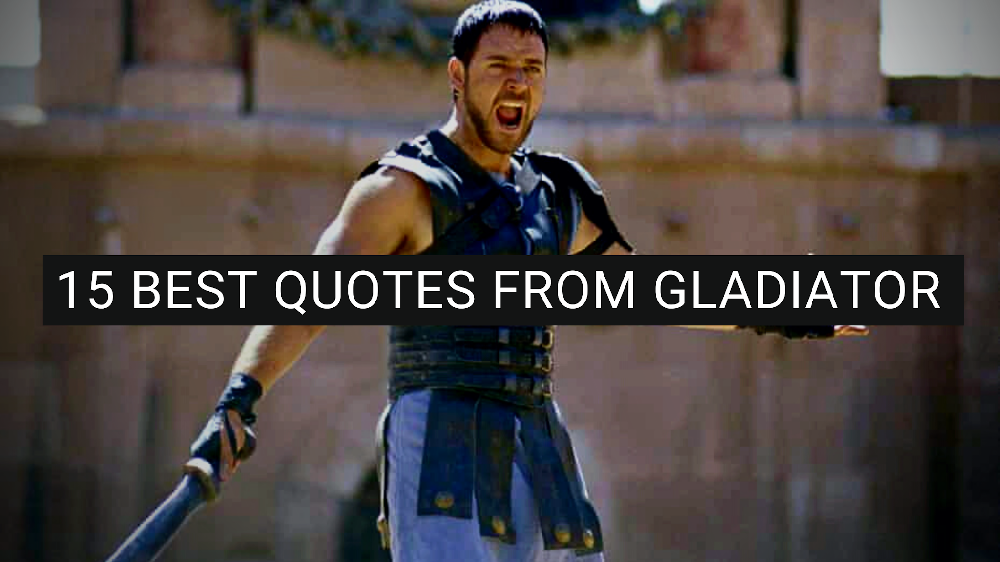 Gladiator Movie Quotes