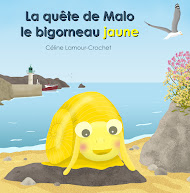 La quête de Malo le bigorneau jaune