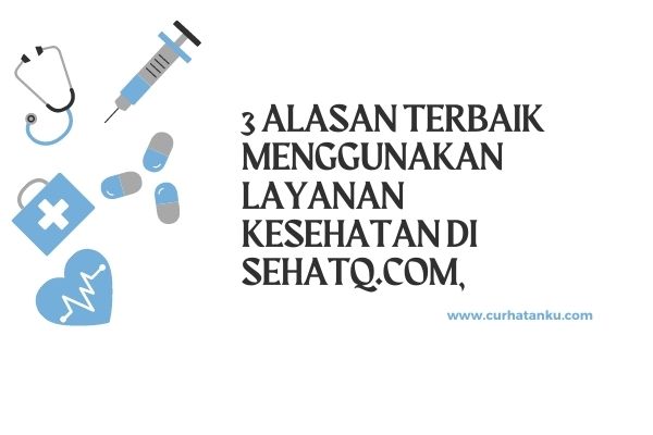 Layanan Kesehatan di SehatQ.com