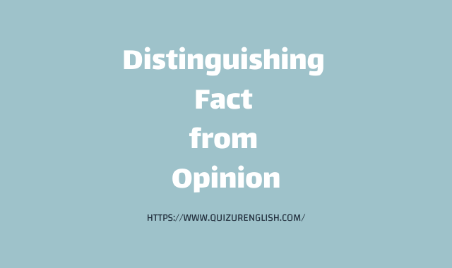 Distinguishing Fact from Opinion