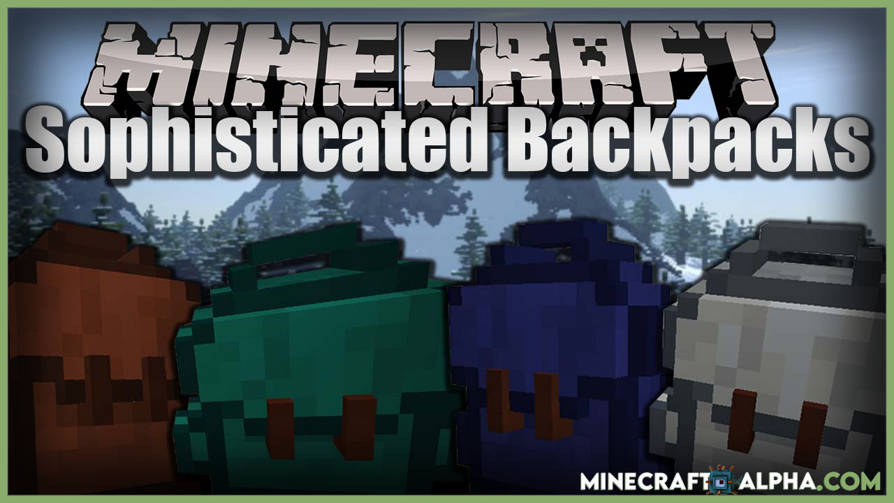 Minecraft Sophisticated Backpacks Mod 1.17.1(Inventory, Backpacks) Minecraft Sophisticated Backpacks Mod 1.17.1(Inventory, Backpacks)