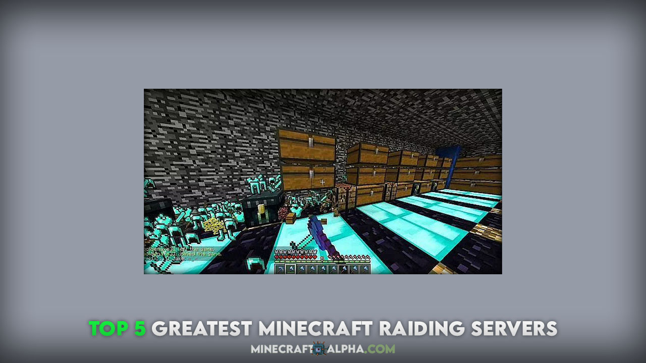 Top 5 Greatest Minecraft Raiding Servers