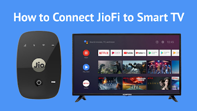 How To Connect Jiofi To Smart TV