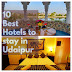 10 Best Hotels in Udaipur-Perfect place to stay in Udaipur