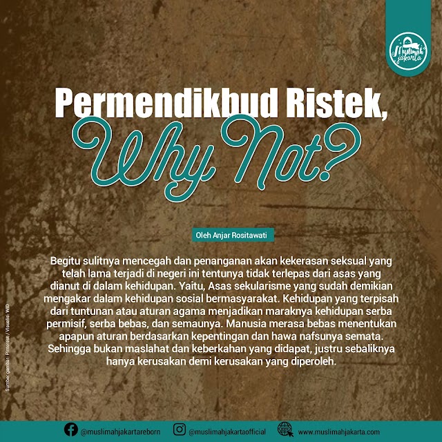Permendikbud Ristek, Why Not?