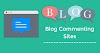 Top 250+ Best High DA Dofollow Blog Commenting Sites List 2022