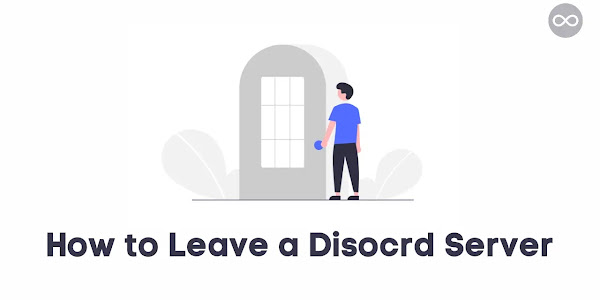 How to Leave a Discord Server and How to Leave the Discord Server you Created | Step by Step Guide