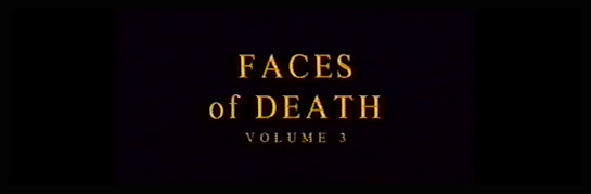 💀 FACES OF DEATH  3  ( bootled ) 💀