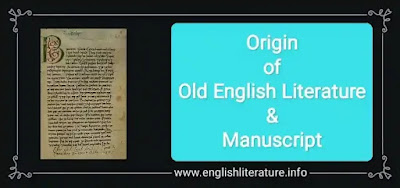 The beginning of English literature, that is, the literature that was composed on the soil of the island that is known as England, is shrouded in the mist of antiquity. The question- When does English literature begin? was for a long time answered variously by various scholars. Until recently the English regarded Chaucer as the first of English poets, ("the well of English undefiled" as Spenser called him) and all previous literature as un-English. This is due to the fact that the extant remains of old English literature, which were preserved in manuscripts, were unknown till the sixteenth century.