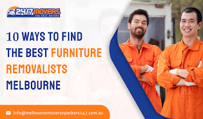 10 Ways to Find the Best Furniture Removalists Melbourne