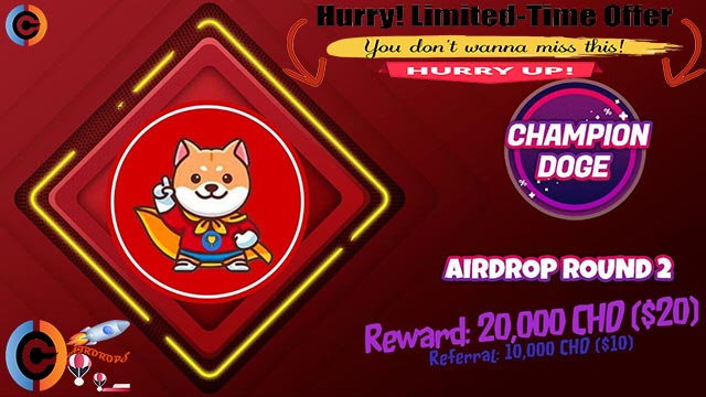 ChampionDoge Airdrop of 20K $CHD Coin worth $20 USD Free