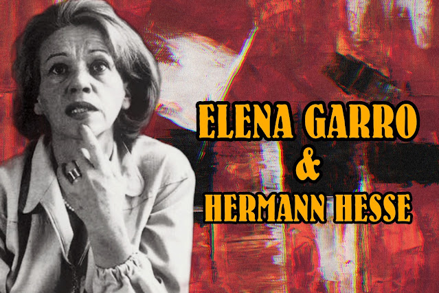 Elena Garro y Hermann Hesse