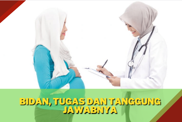 Bidan, Tugas dan Tanggung Jawabnya