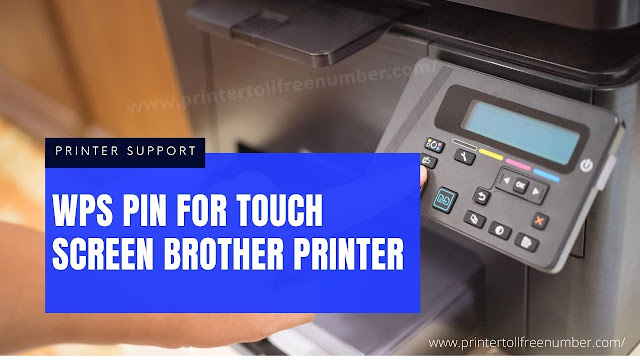 WPS pin For Touch Screen Brother Printer