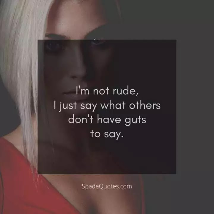 Rude-Girly-Quotes-About-herself-SpadeQuotes