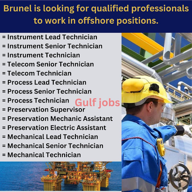 Brunel is looking for qualified professionals to work in offshore positions.